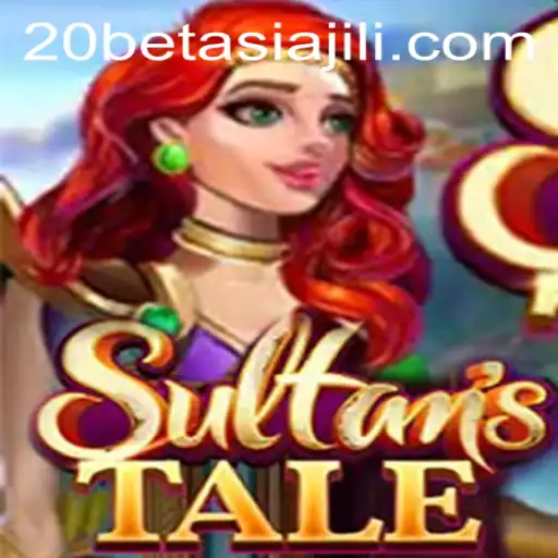 Unveiling the Magic of Sultanstale: A Journey into an Enchanting World with 20BET ASIA