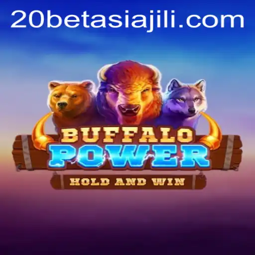 Exploring BuffaloPower in the Vibrant World of 20BET ASIA