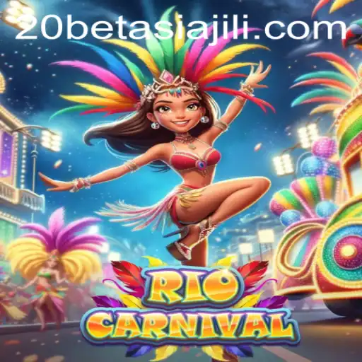 Explore the Vibrant World of RioCarnival with 20BET ASIA